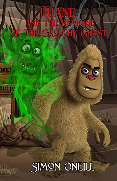 Duane And The Revenge Of The Grouchy Ghost-..
