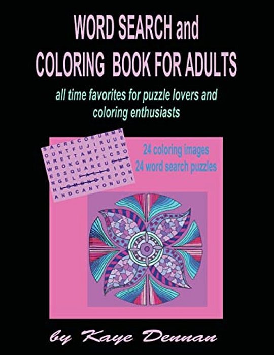 Word Search And Coloring Book For Adults: All Time Favorites For Puzzle Lovers And Coloring Enthusiasts-..