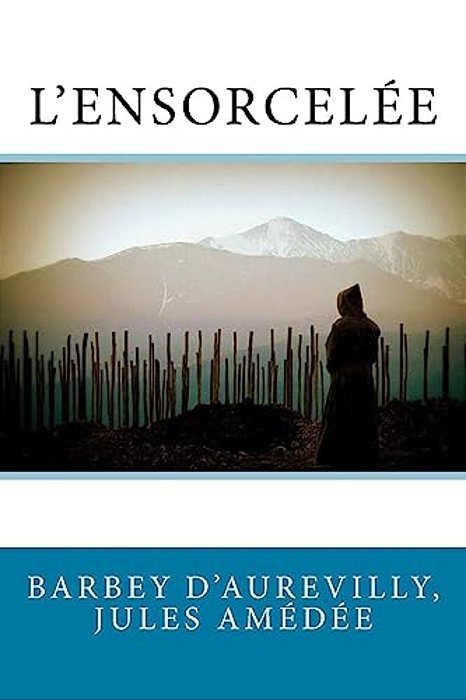L'Ensorcelée-..