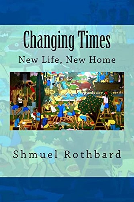 Changing Times: New Home, New Life-..