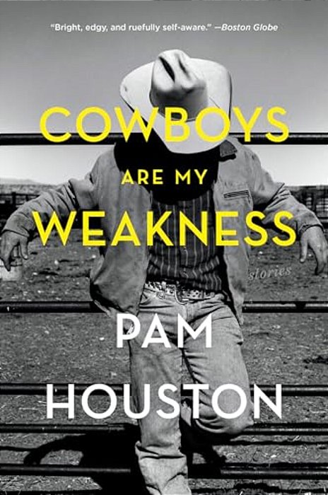 Cowboys Are My Weakness: Stories-..