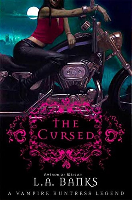 The Cursed: A Vampire Huntress Legend-..