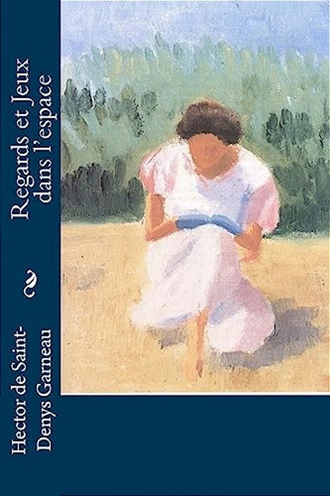 Regards Et Jeux Dans L? Espace-..