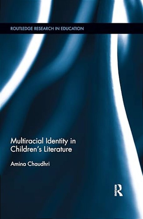 Multiracial Identity In Children's Literature-..