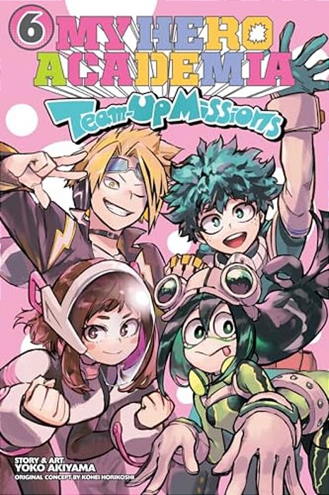 My Hero Academia: Team-Up Missions, Vol. 6-..