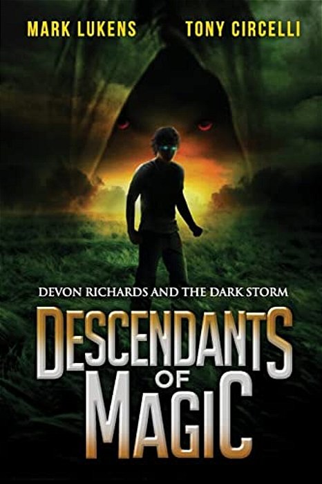 Descendants Of Magic: Devon Richards And The Dark Storm-..