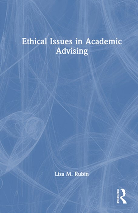 Ethical Issues In Academic Advising-..