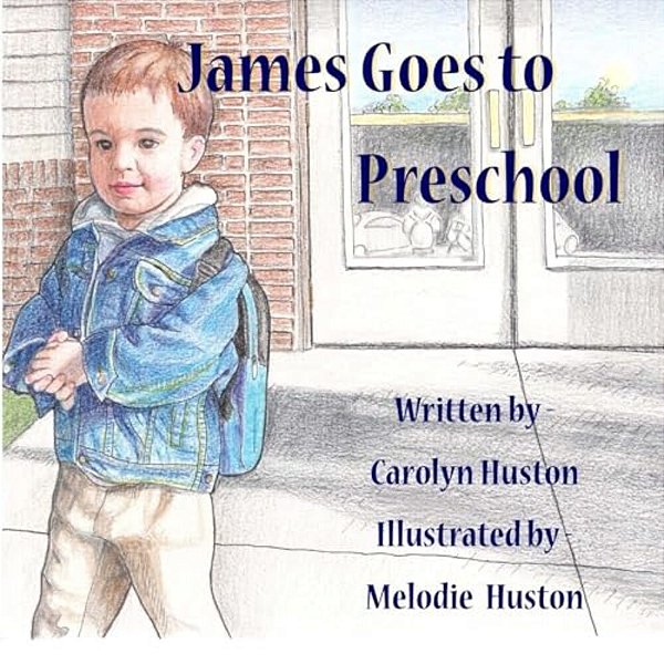 James Goes To Preschool-..
