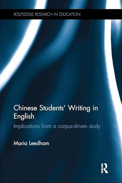 Chinese Students' Writing In English: Implications From A Corpus-Driven Study-..
