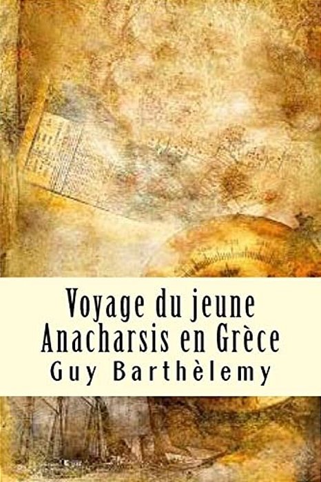 Voyage Du Jeune Anarchasis En Grèce-..