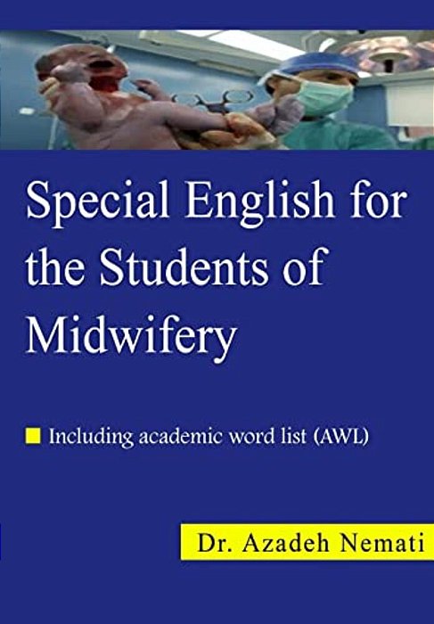 Special English For The Students Of Midwifery: Special English For The Students Of Midwifery-..