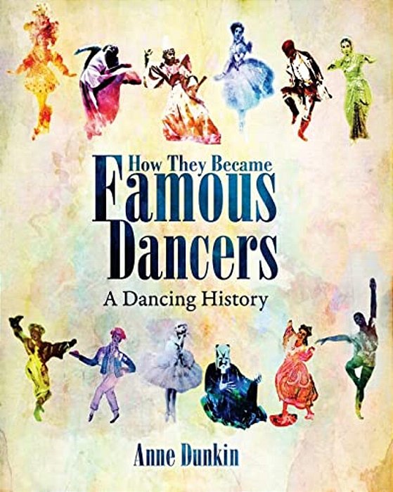 How They Became Famous Dancers: A Dancing History-..
