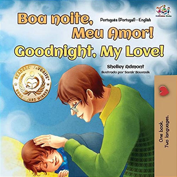 Goodnight, My Love! (Portuguese English Bilingual Children's Book - Portugal)-..