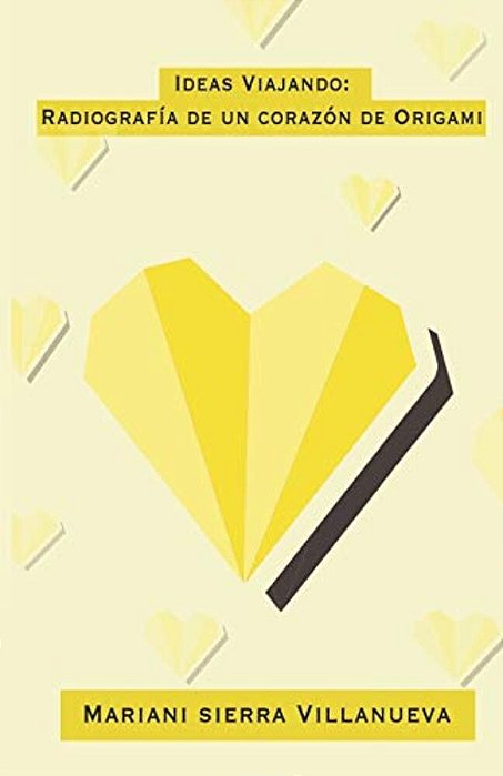 Ideas Viajando: Radiografía De Un Corazón De Origami-..
