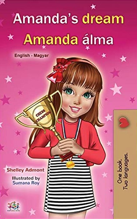 Amanda's Dream (English Hungarian Bilingual Book For Children)-..