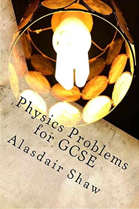 Physics Problems For Gcse-..