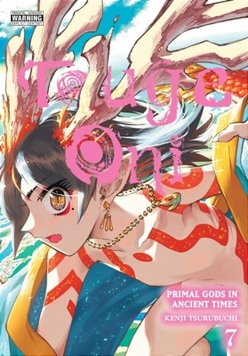 Touge Oni: Primal Gods In Ancient Times, Vol. 7-..