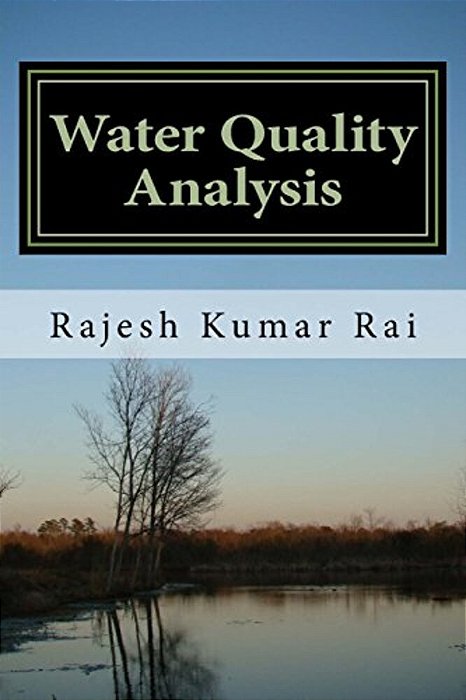 Water Quality Analysis: A Laboratory Manual-..