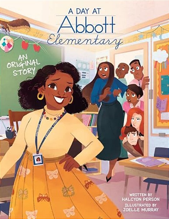 A Day At Abbott Elementary (Official Abbott Elementary Picture Book)-..