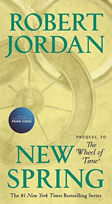 New Spring: Prequel To The Wheel Of Time-..