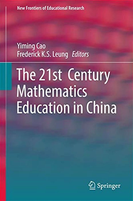 The 21St Century Mathematics Education In China-..