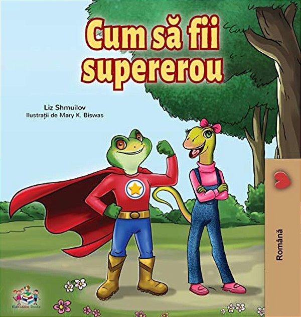 Being A Superhero (Romanian Edition)-..