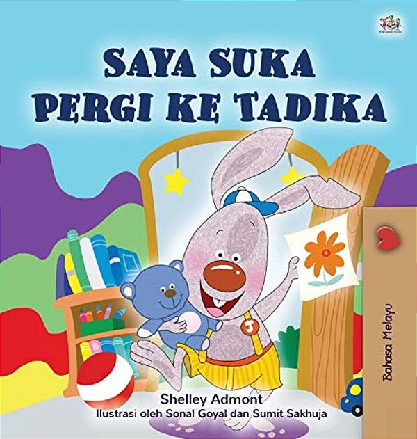 I Love To Go To Daycare (Malay Children's Book)-..