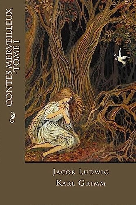 Contes Merveilleux -Tome I-..