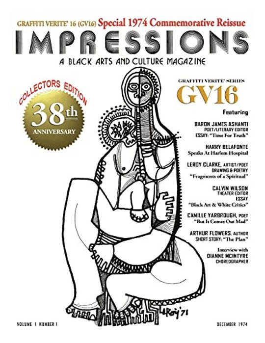Graffiti Verite' 16 (Gv16) Special 1974 Commemorative Reissue Impressions A Black Arts And Culture Magazine-..