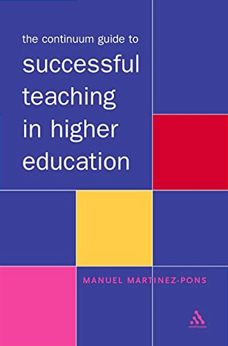 The Continuum Guide To Successful Teaching In Higher Education-..