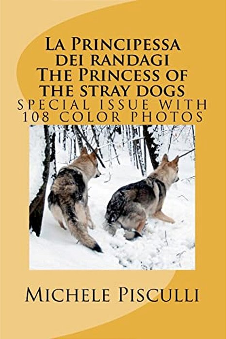 La Principessa Dei Randagi The Princess Of The Stray Dogs-..