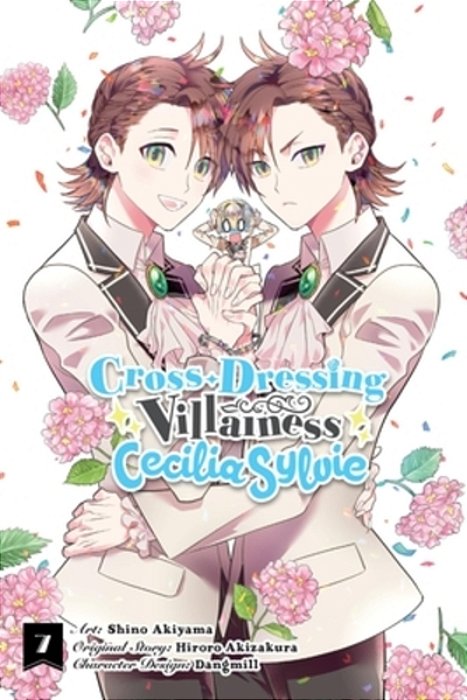 Cross-Dressing Villainess Cecilia Sylvie, Vol. 7 (Manga)-..
