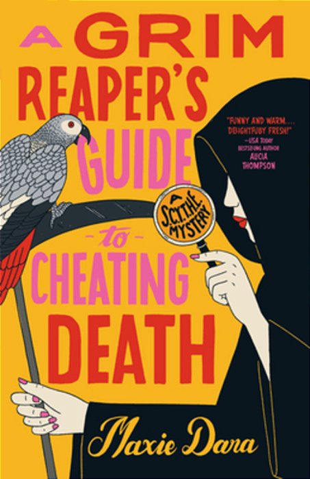 A Grim Reaper's Guide To Cheating Death-..