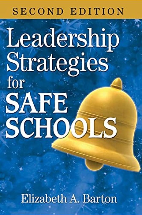 Leadership Strategies For Safe Schools-..