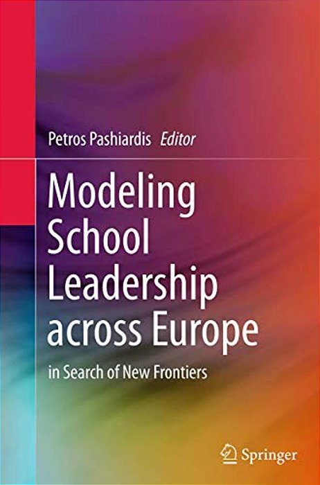 Modeling School Leadership Across Europe: In Search Of New Frontiers-..