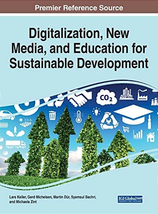 Digitalization, New Media, And Education For Sustainable Development-..