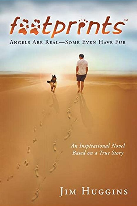 Footprints: Angels Are Real-Some Even Have Fur-..