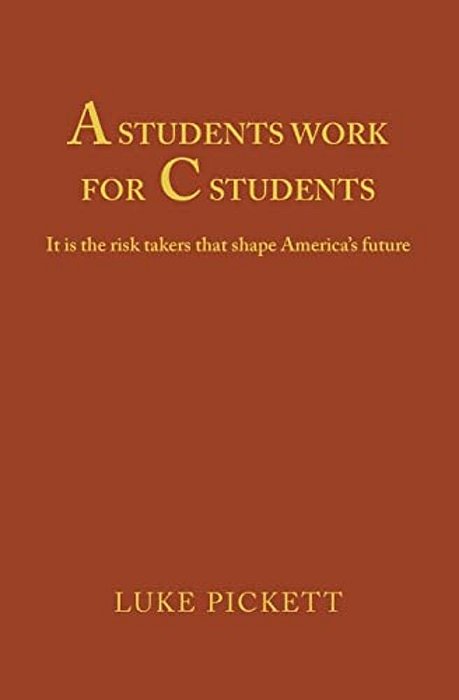 A Students Work For C Students-..