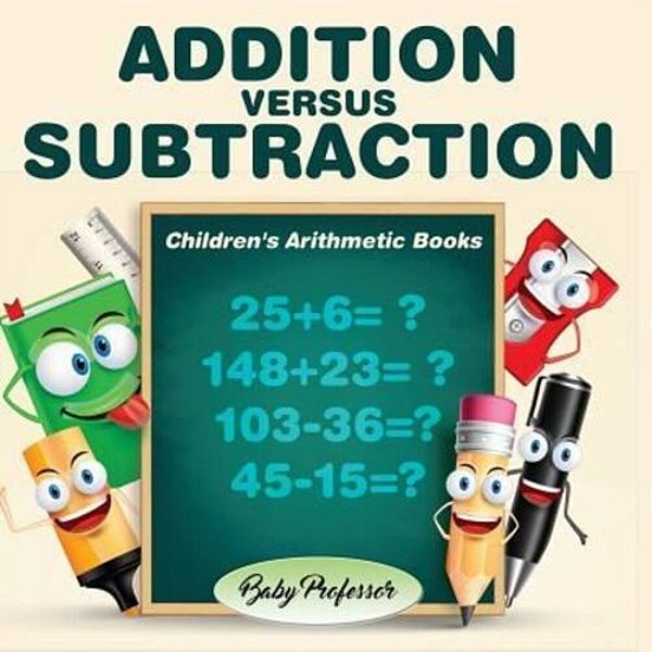 Addition Versus Subtraction Children's Arithmetic Books-..