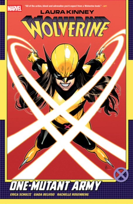 Laura Kinney: Wolverine Vol. 1 - One-Mutant Army-..