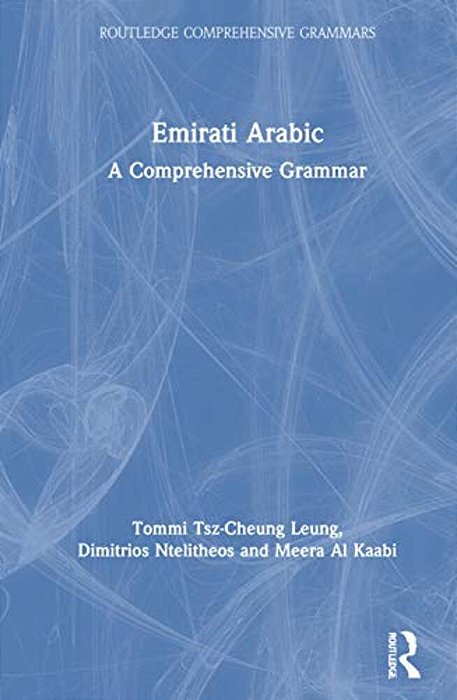 Emirati Arabic: A Comprehensive Grammar-..