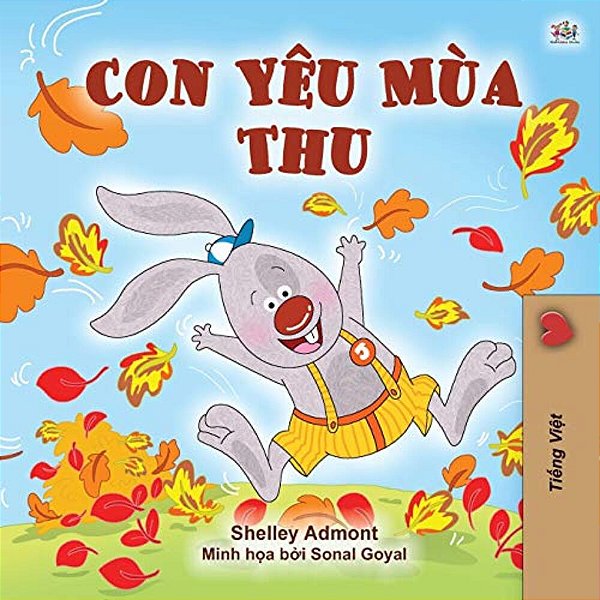 I Love Autumn (Vietnamese Book For Kids)-..