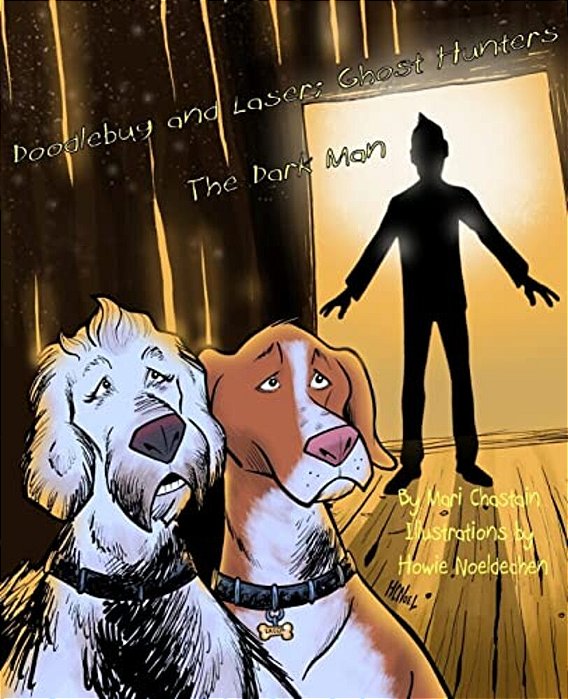 Doodlebug And Laser; Ghost Hunters: The Dark Man-..