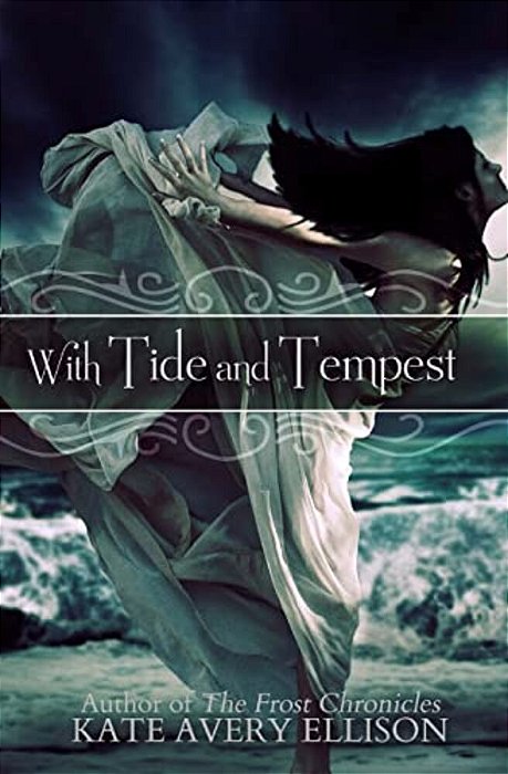 With Tide And Tempest-..