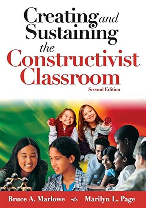 Creating And Sustaining The Constructivist Classroom-..