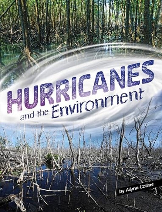 Hurricanes And The Environment-..