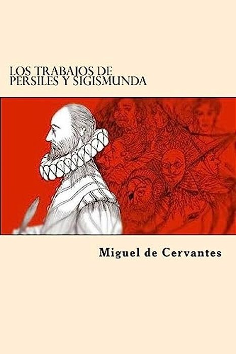 Los Trabajos De Persiles Y Sigismunda (Spanish Edition)-..