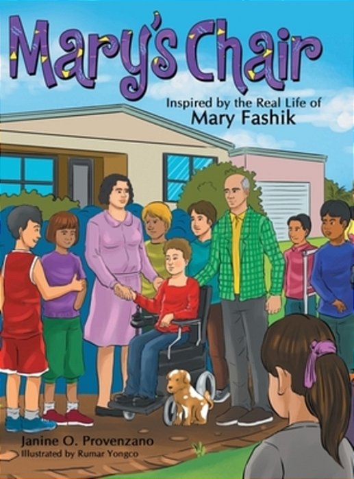 Mary's Chair: Inspired By The Real Life Of Mary Fashik-..