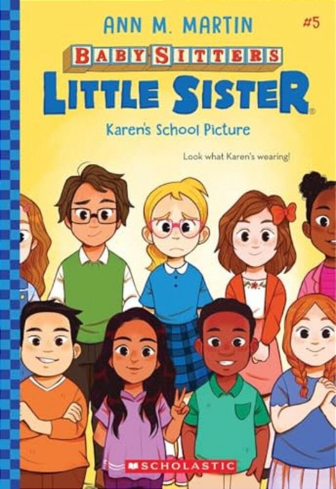 Karen's School Picture (Baby-Sitters Little Sister #5): Volume 5-..