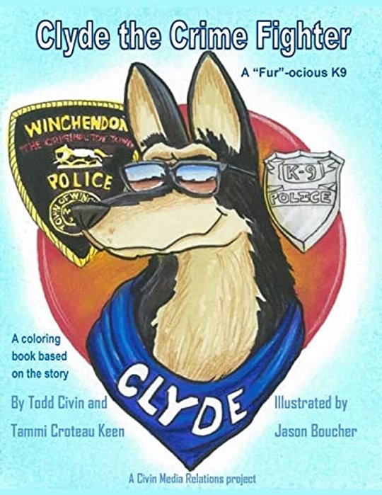Clyde The Fur-Ocious K9 Crime Fighter Coloring Book-..